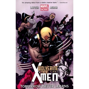 Wolverine And X-men Tpb 001 - Tomorrow Never Learns